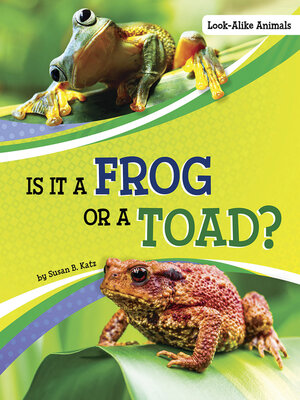 cover image of Is It a Frog or a Toad?